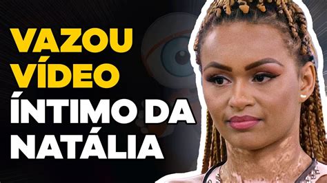 natalia do bbb sexo|Vídeo de Natália do BBB 22 consiste em momento íntimo。